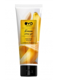 Лубрикант на водной основе OYO Aroma Gel Banana с ароматом банана - 75 мл. - OYO - купить с доставкой в Серпухове