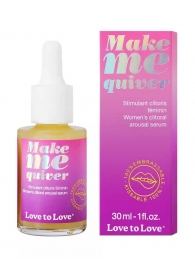 Возбуждающие капли для клитора Make Me Quiver - 30 мл. - Love to Love - купить с доставкой в Серпухове